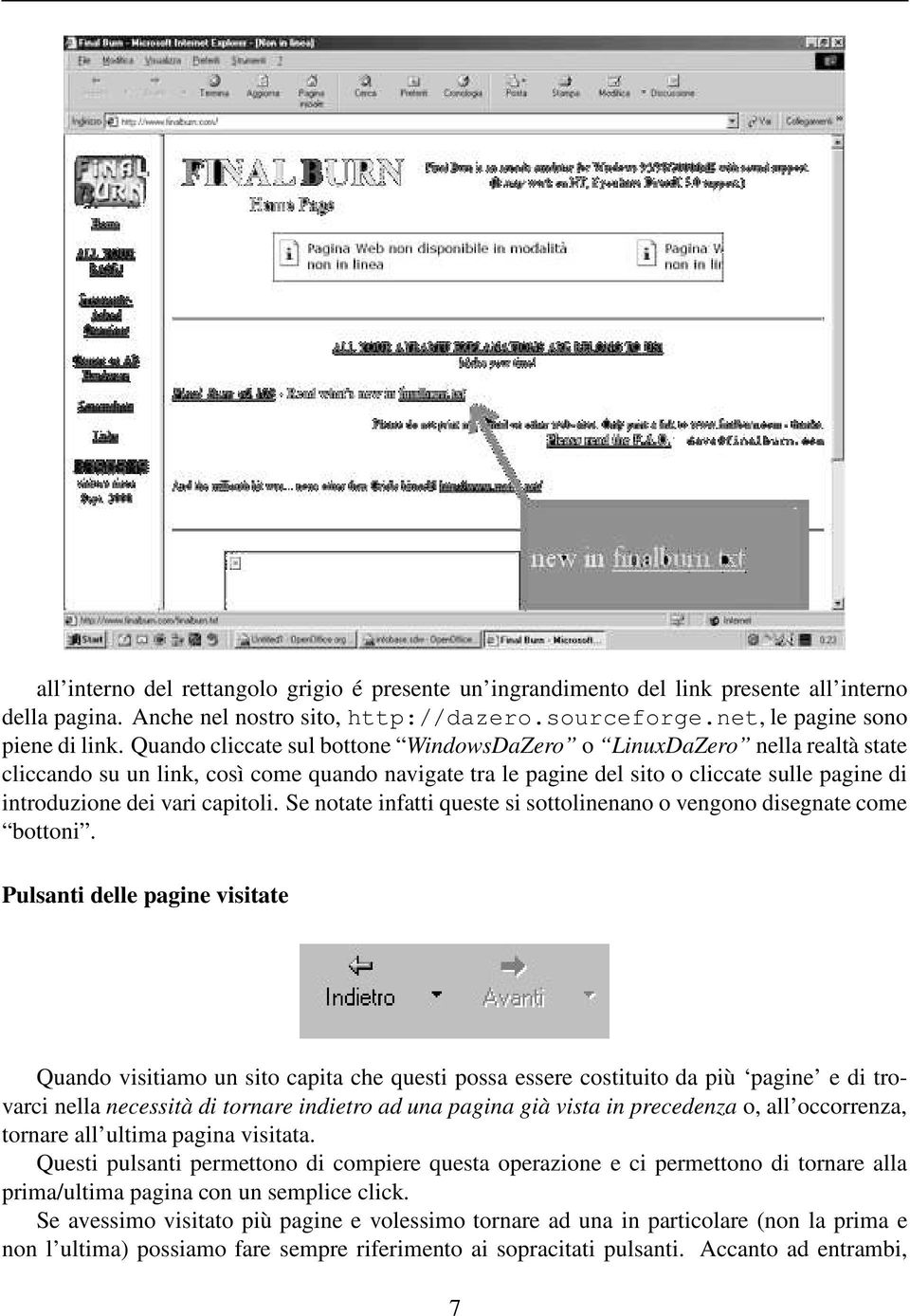 capitoli. Se notate infatti queste si sottolinenano o vengono disegnate come bottoni.