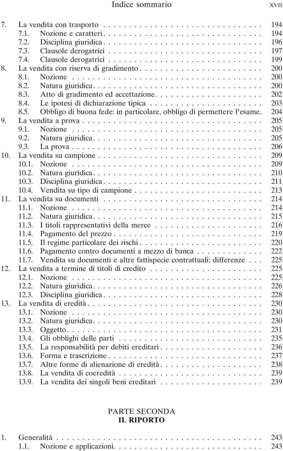 .................................... 200 8.2. Natura giuridica................................. 200 8.3. Atto di gradimento ed accettazione..................... 202 8.4.