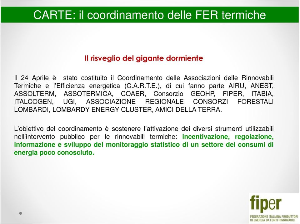 CONSORZI FORESTALI LOMBARDI, LOMBARDY ENERGY CLUSTER, AMICI DELLA TERRA.