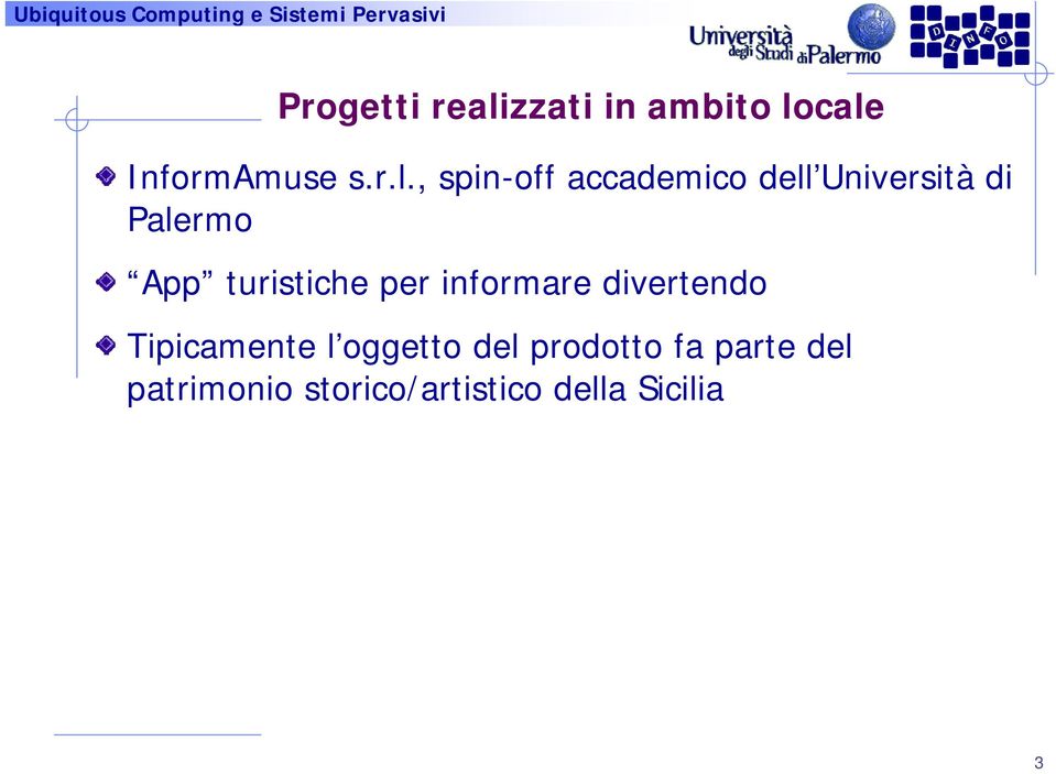 cale InformAmuse s.r.l., spin-off accademico dell