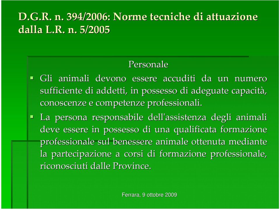 capacità, conoscenze e competenze professionali.