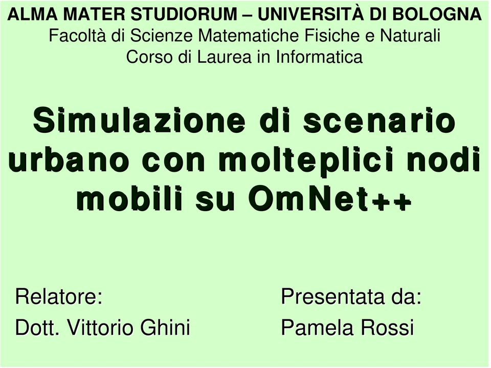 Simulazione di scenario urbano con molteplici nodi mobili su