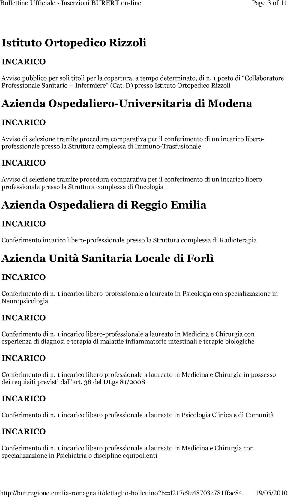 Struttura complessa di Immuno-Trasfusionale Avviso di selezione tramite procedura comparativa per il conferimento di un incarico libero professionale presso la Struttura complessa di Oncologia