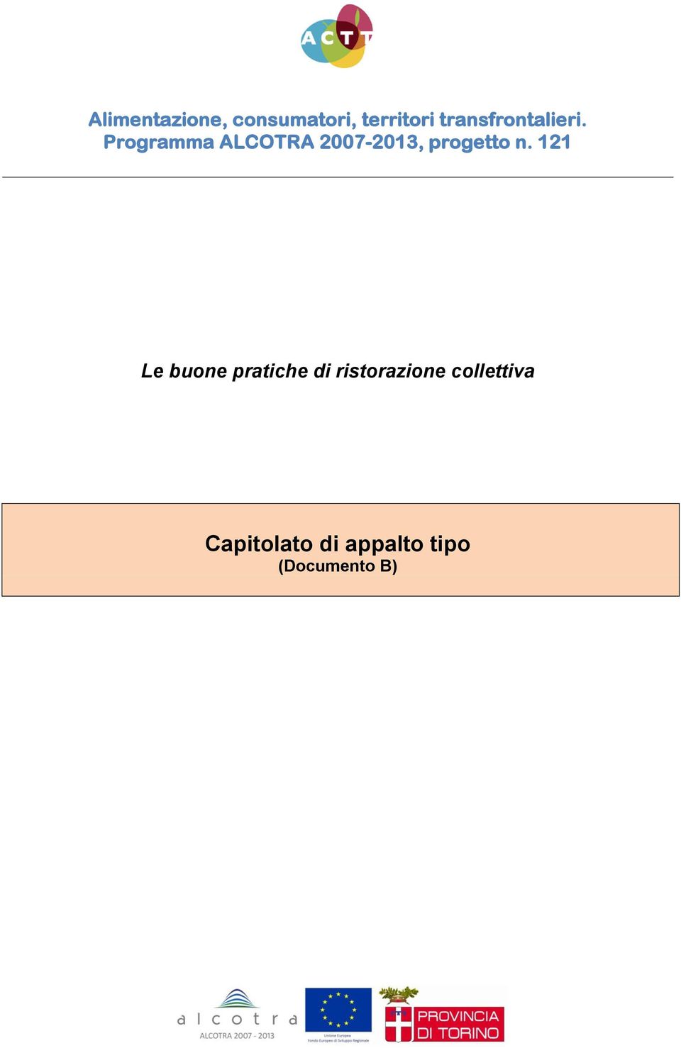 Programma ALCOTRA 2007-2013, progetto n.