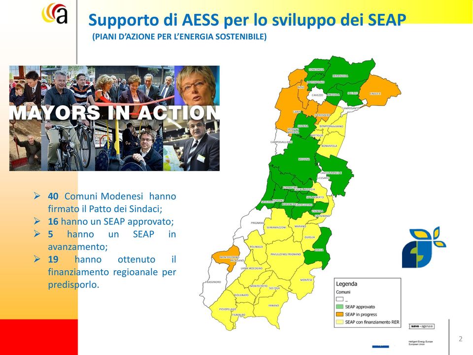 dei Sindaci; 16 hanno un SEAP approvato; 5 hanno un SEAP in