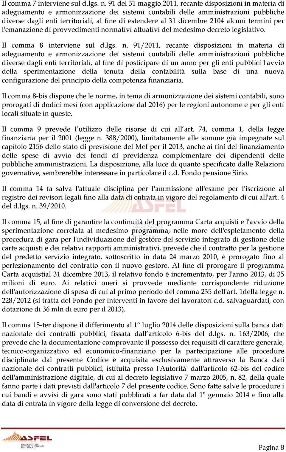 31 dicembre 2104 alcuni termini per l'emanazione di provvedimenti no