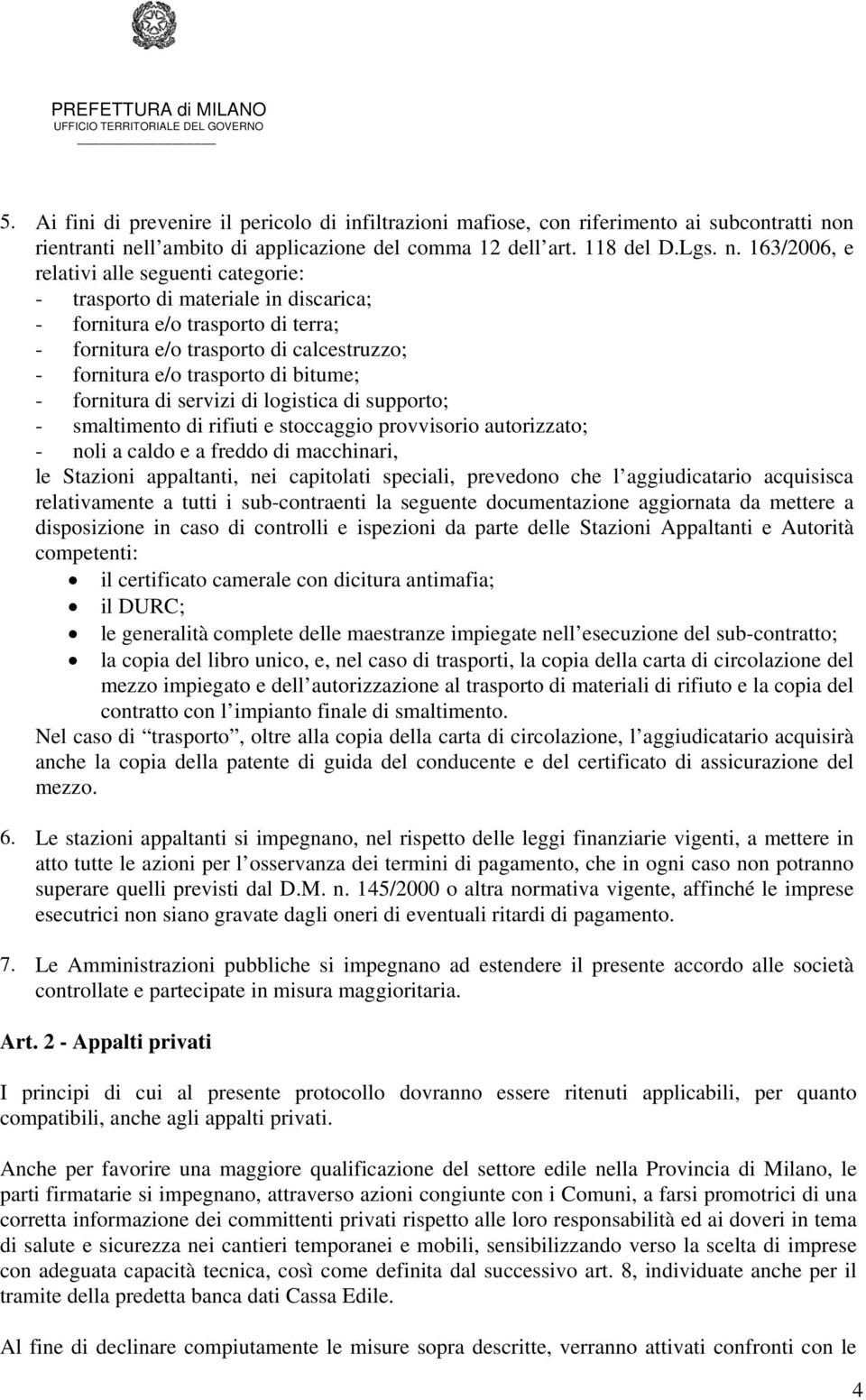 ll ambito di applicazione del comma 12 dell art. 118 del D.Lgs. n.