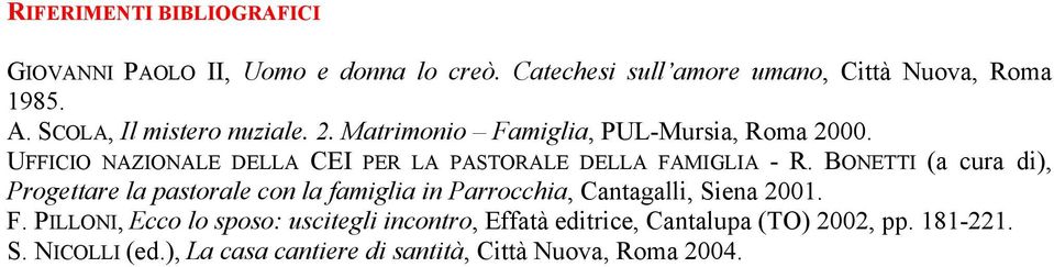 UFFICIO NAZIONALE DELLA CEI PER LA PASTORALE DELLA FAMIGLIA - R.