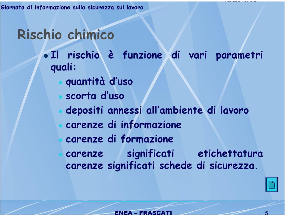 lavoro carenze di informazione carenze di formazione carenze