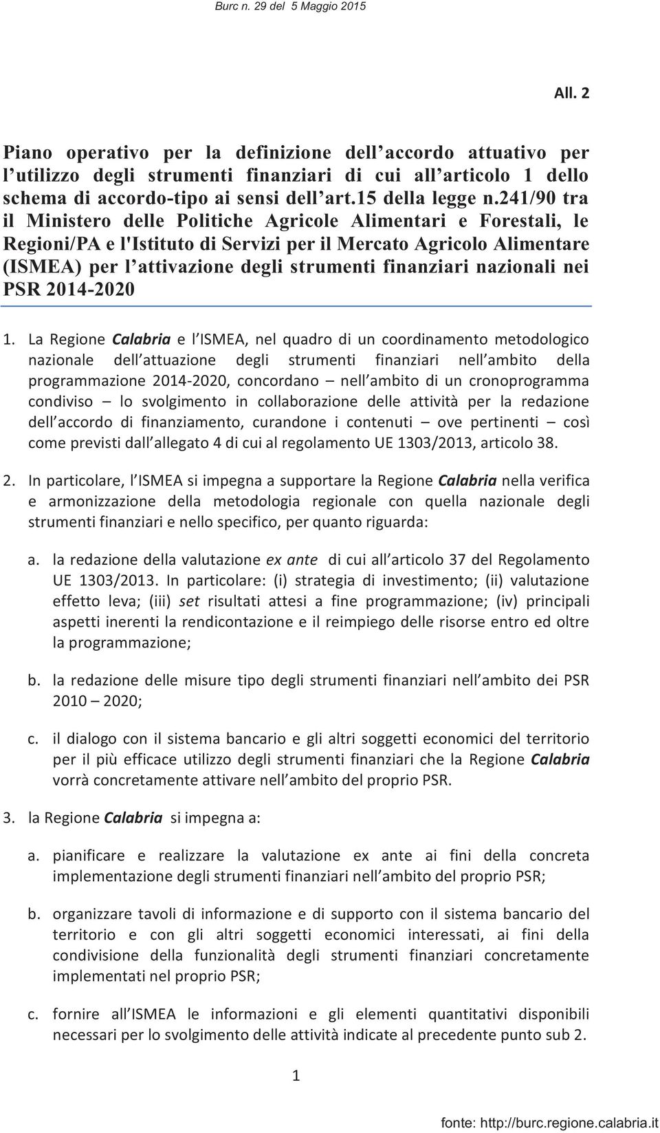 nazionali nei PSR 2014-2020 1.