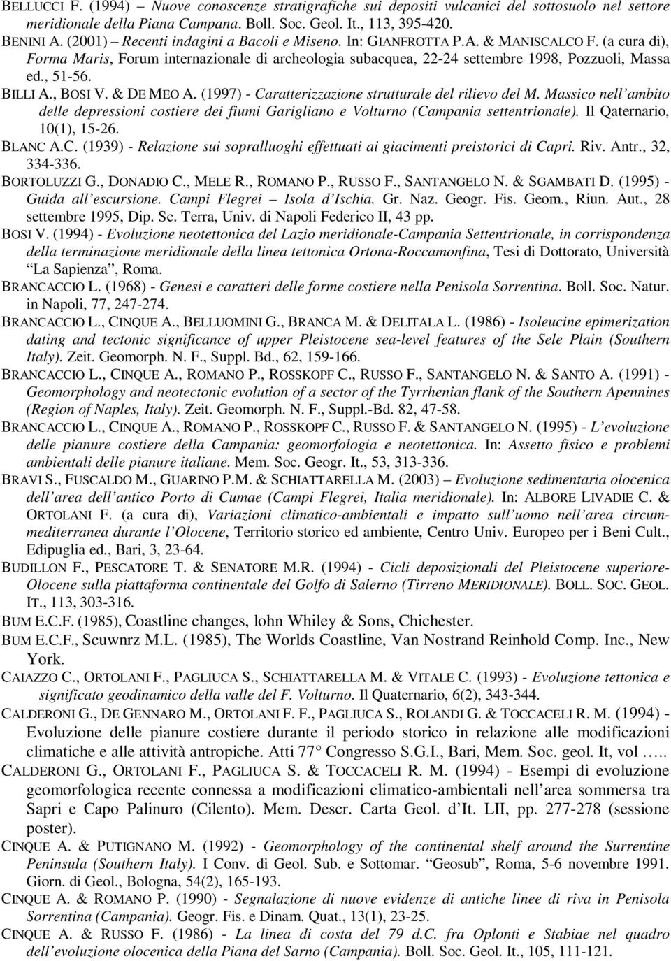 , 51-56. BILLI A., BOSI V. & DE MEO A. (1997) - Caratterizzazione strutturale del rilievo del M.