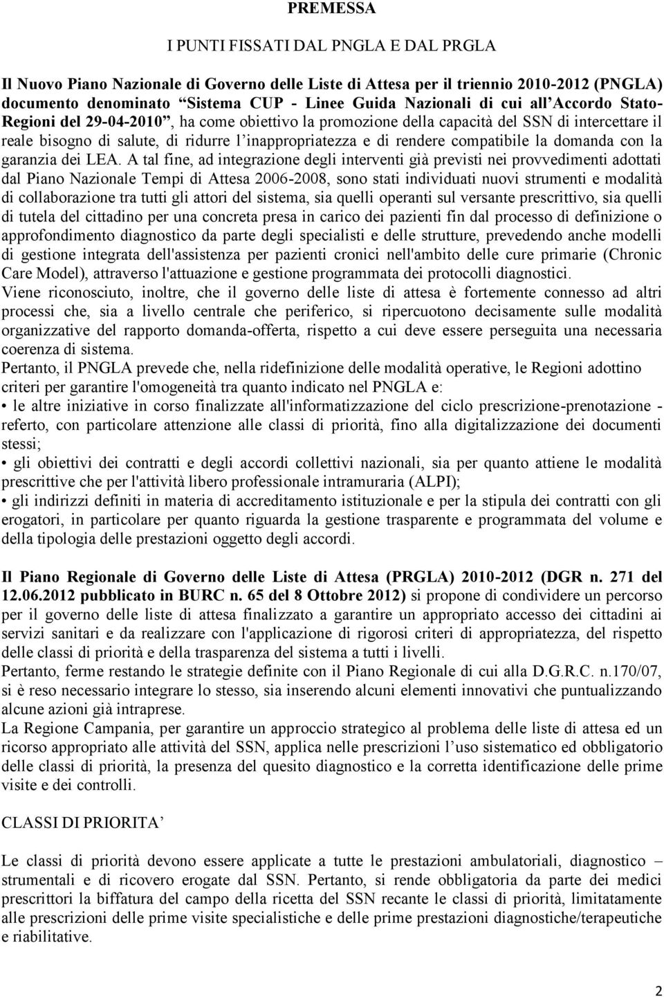 compatibile la domanda con la garanzia dei LEA.