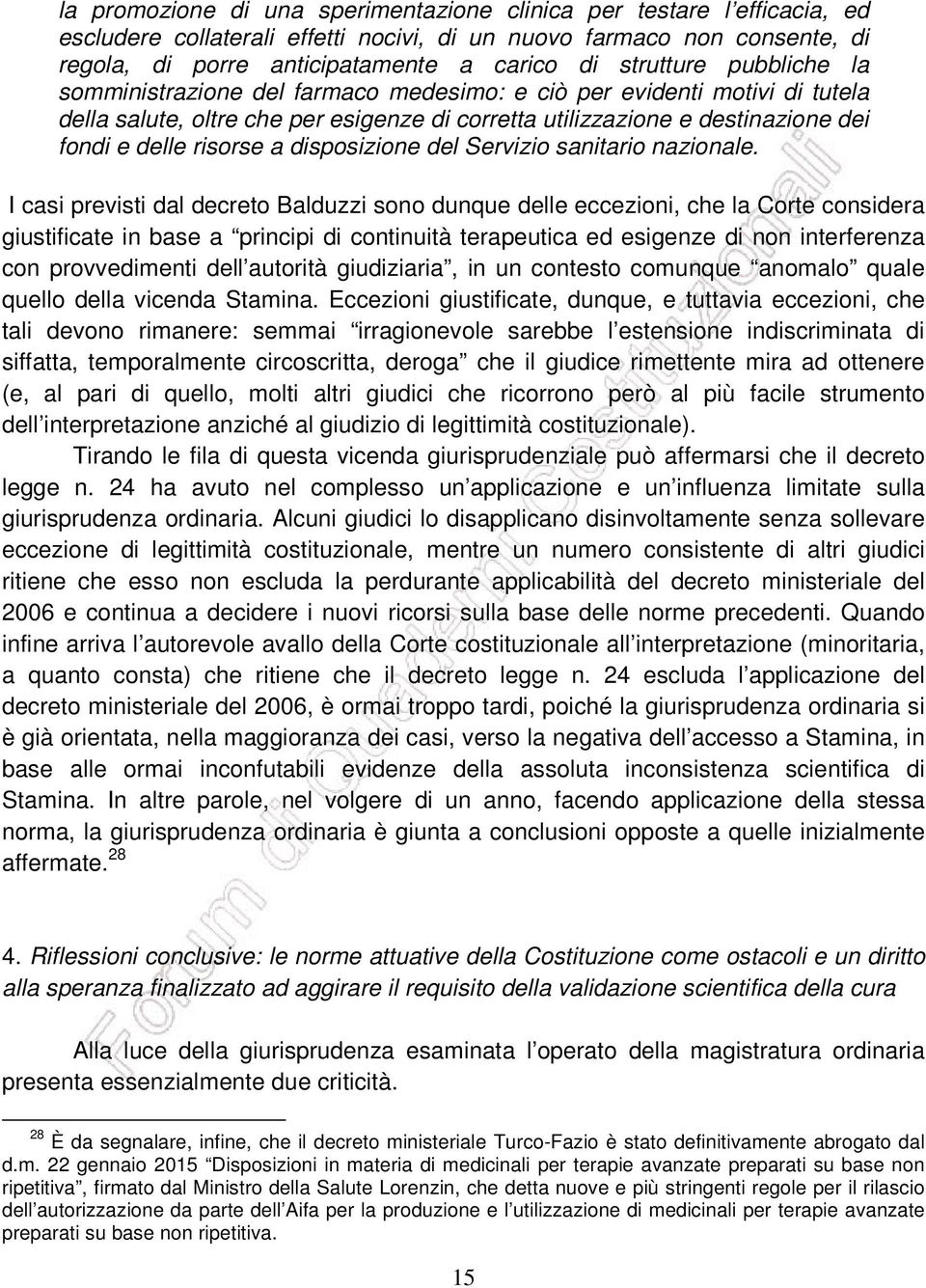 risorse a disposizione del Servizio sanitario nazionale.