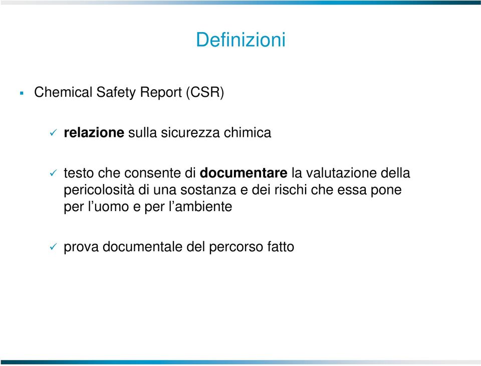 valutazione della pericolosità di una sostanza e dei rischi