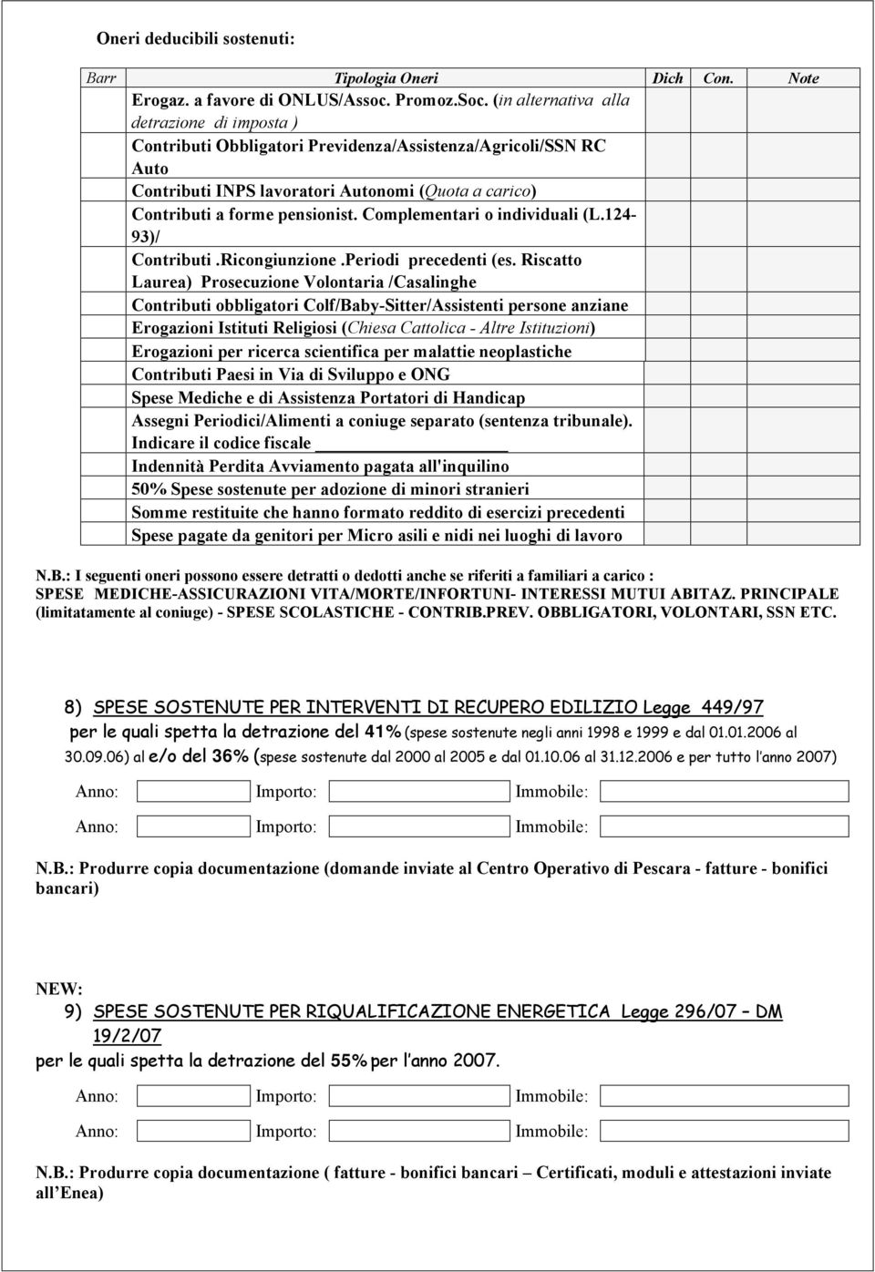 Complementari o individuali (L.124-93)/ Contributi.Ricongiunzione.Periodi precedenti (es.