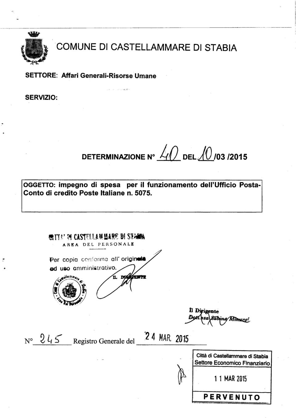 Italiane n. 5075. STi.F ~ CAS1fflAMBARt: &l Sl.lM AREA DEL PERSONALE Per copio ccrr:ormo all' origi.