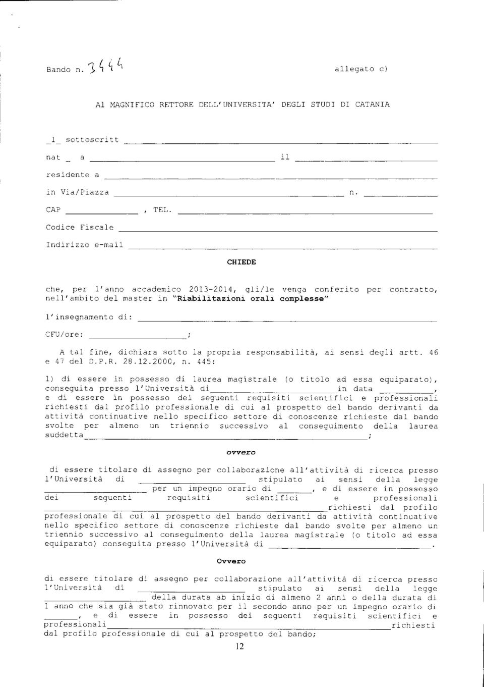 CFU/ore: A tal fine, dichiara sotto la propria responsabilità, ai sensi degli artt. 46 e 47 del D.P.R. 28.12.2000, n.