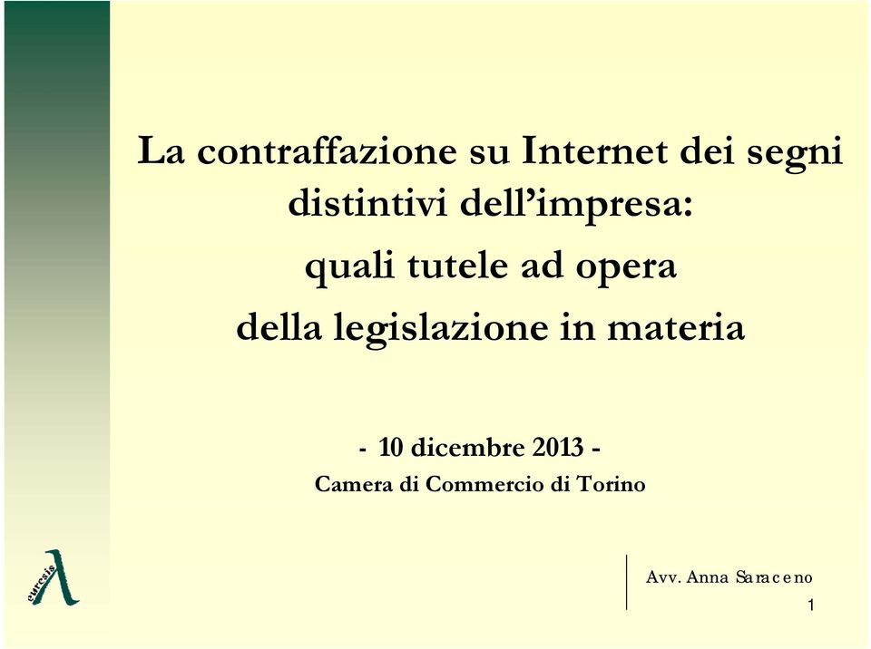 opera della legislazione in materia - 10