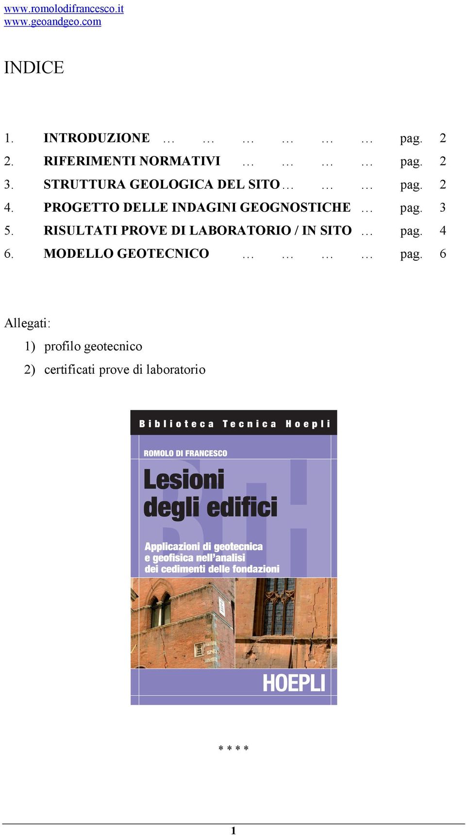 PROGETTO DELLE INDAGINI GEOGNOSTICHE pag. 3 5.