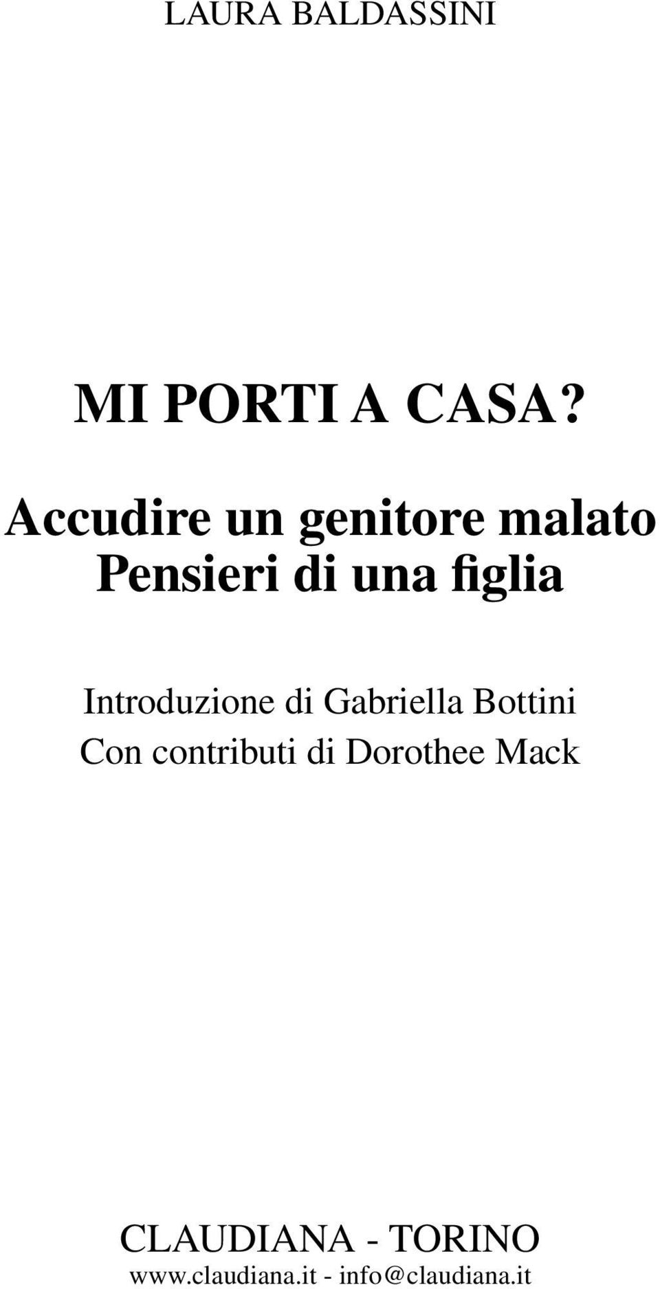 Introduzione di Gabriella Bottini Con contributi di