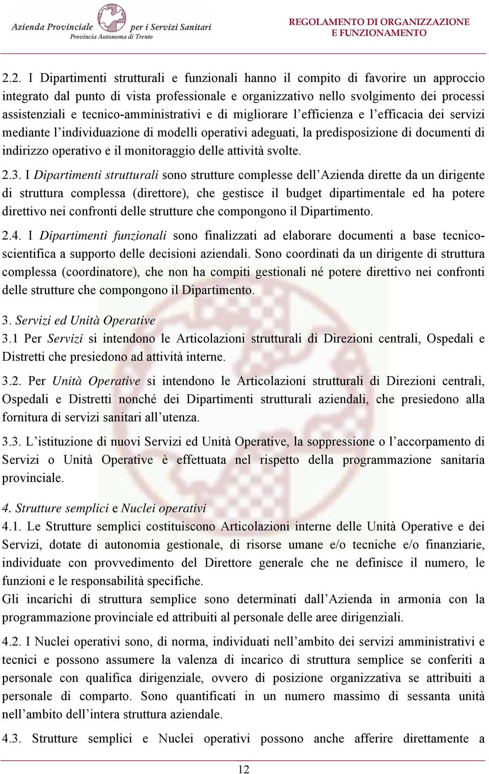 monitoraggio delle attività svolte. 2.3.