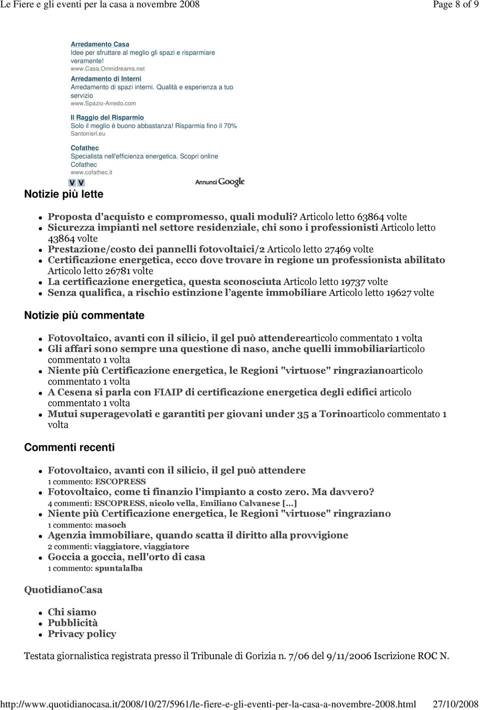 eu Cofathec Specialista nell'efficienza energetica. Scopri online Cofathec www.cofathec.it Notizie più lette Proposta d'acquisto e compromesso, quali moduli?