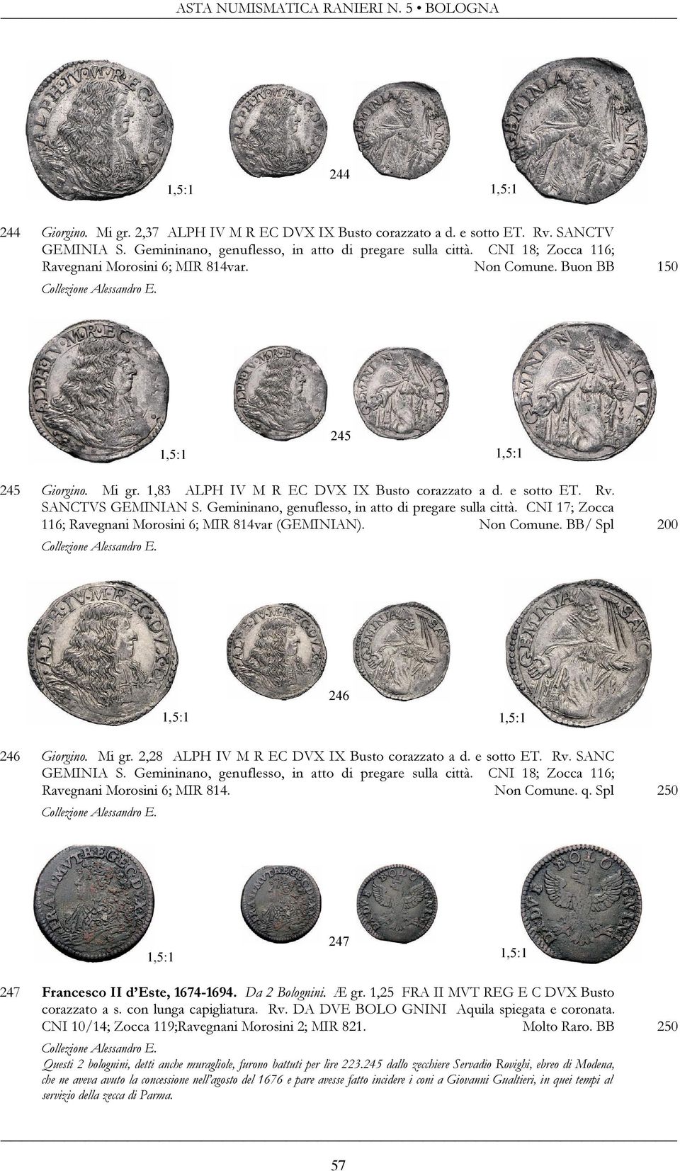 Gemininano, genuflesso, in atto di pregare sulla città. CNI 17; Zocca 116; Ravegnani Morosini 6; MIR 814var (GEMINIAN). Non Comune. BB/ Spl 200 246 246 Giorgino. Mi gr.