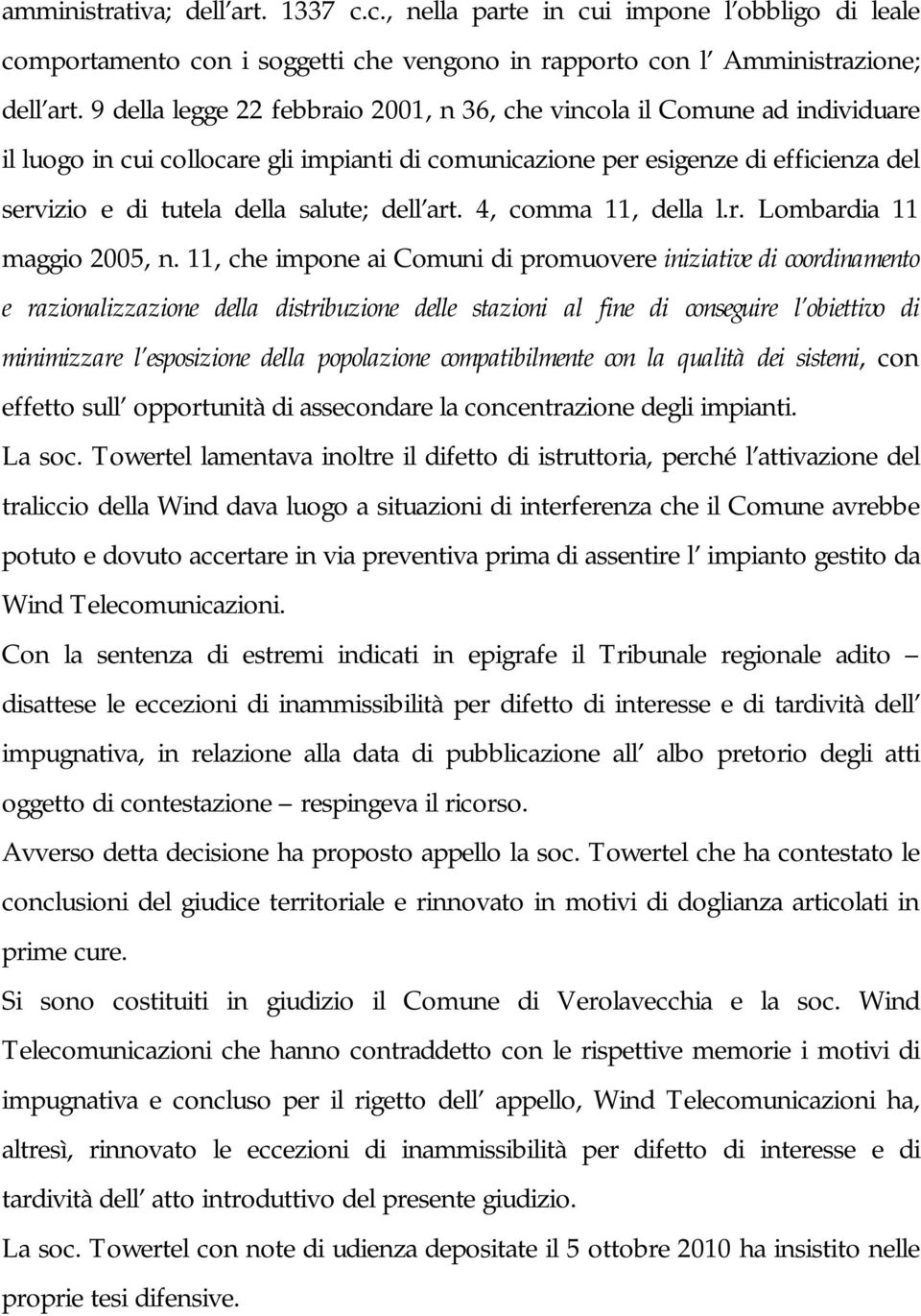 dell art. 4, comma 11, della l.r. Lombardia 11 maggio 2005, n.