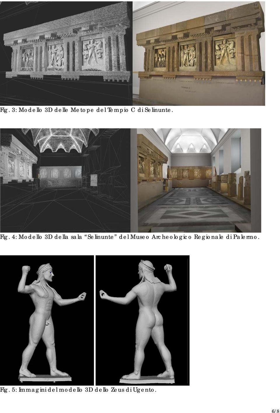 4: Modello 3D della sala Selinunte del Museo