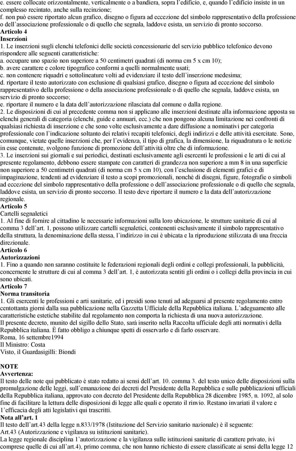 servizio di pronto soccorso. Articolo 4 Inserzioni 1.