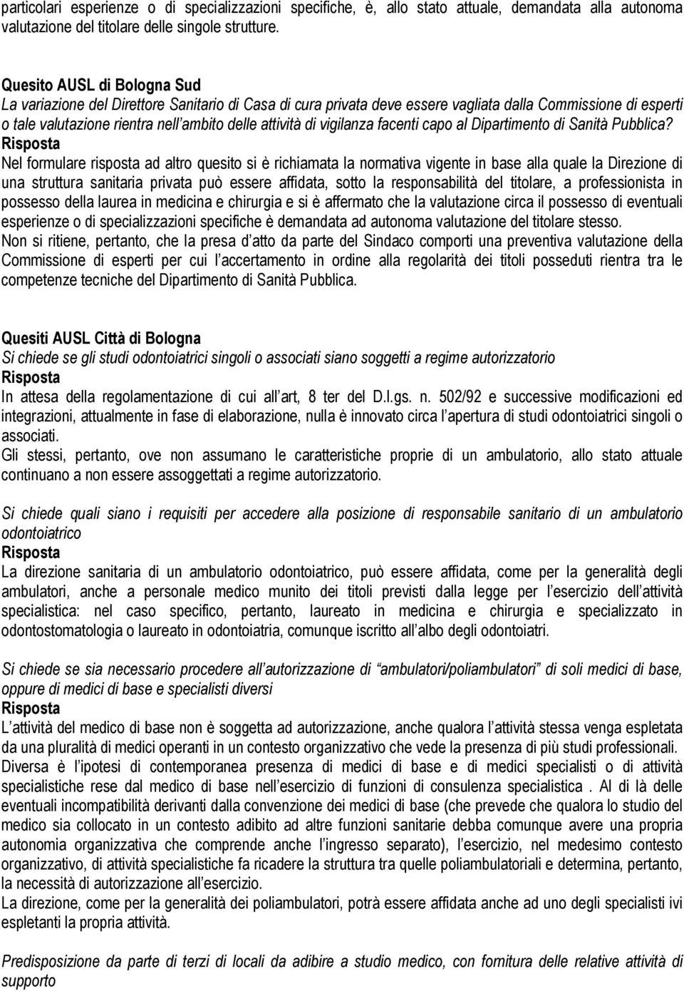 vigilanza facenti capo al Dipartimento di Sanità Pubblica?