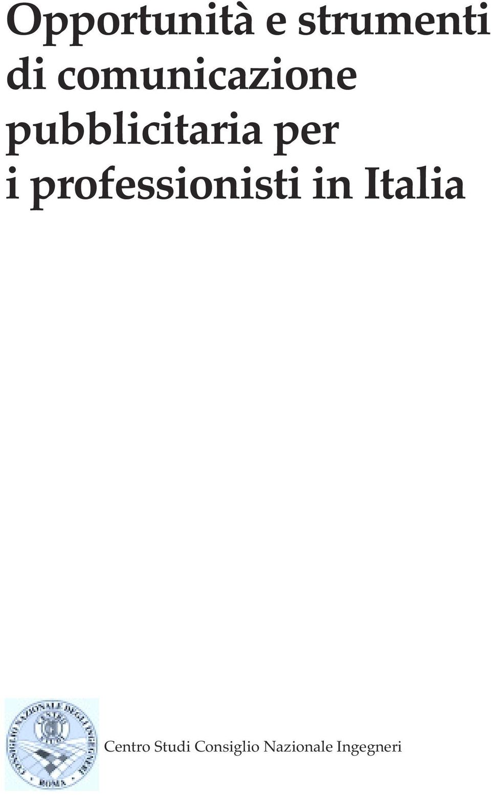 i professionisti in Italia