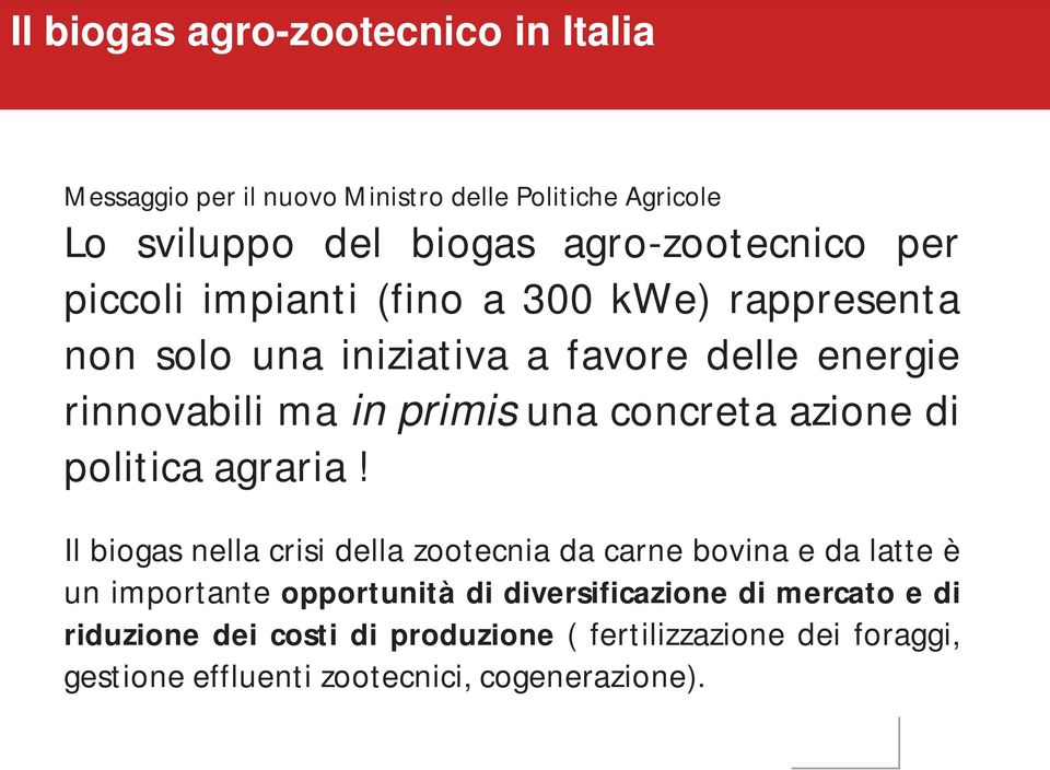 concreta azione di politica agraria!