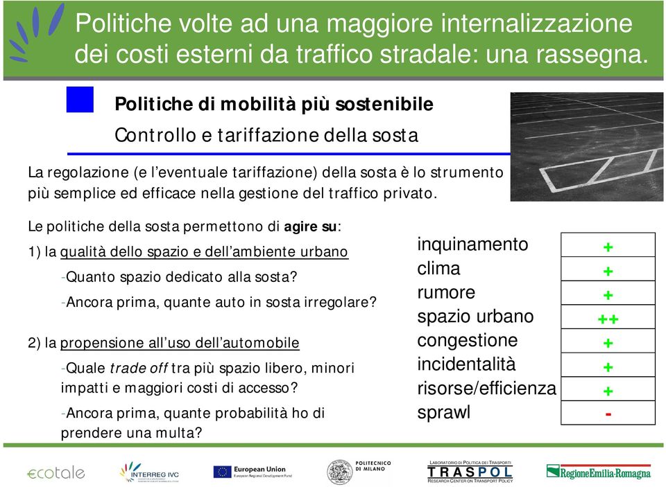 -Ancora prima, quante auto in sosta irregolare?