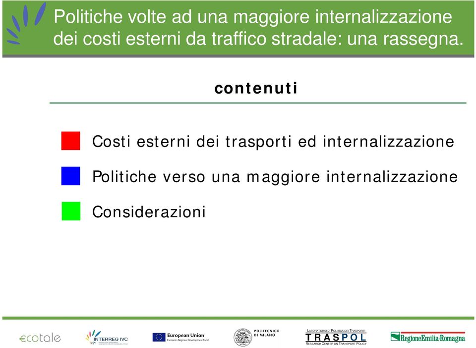 internalizzazione Politiche