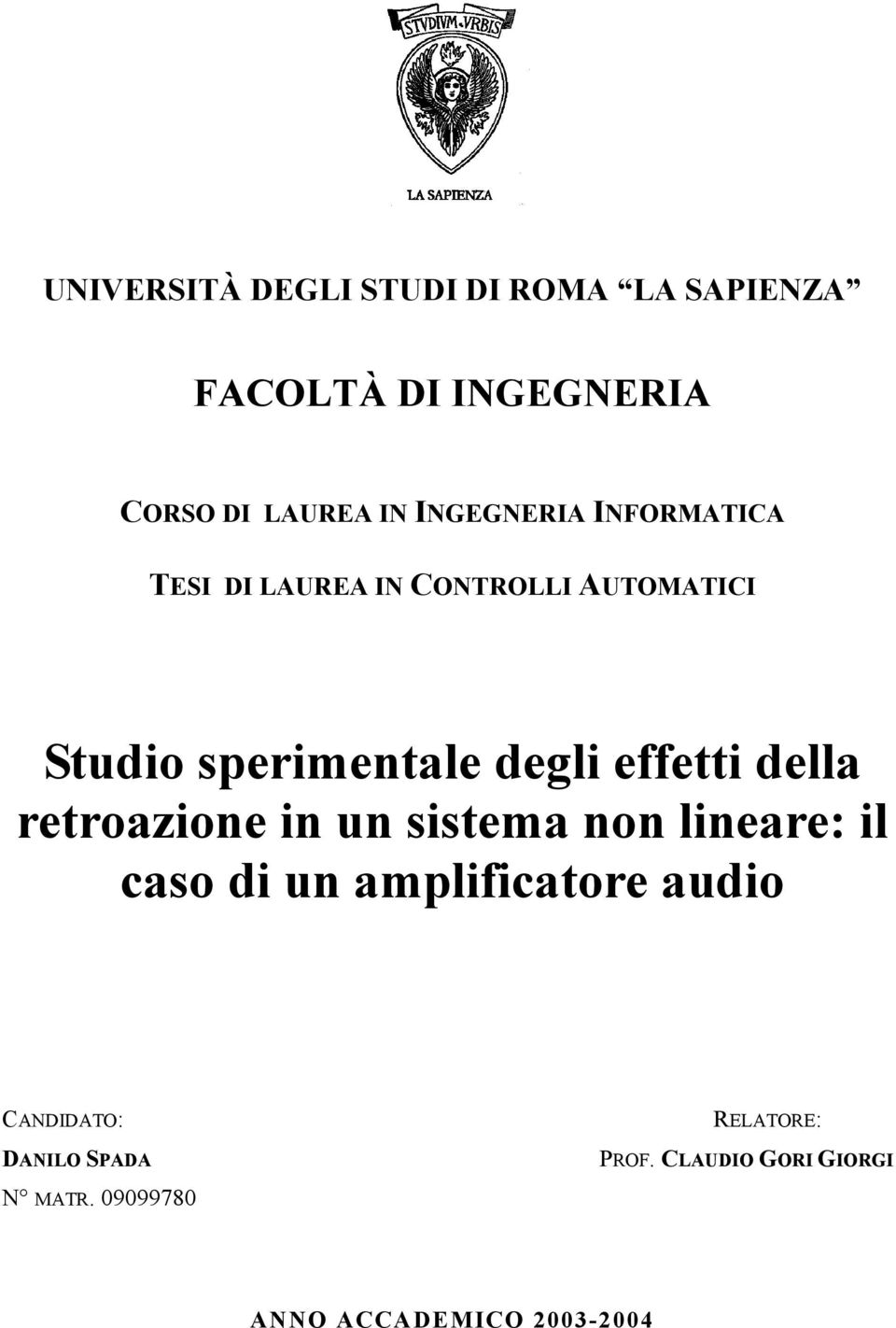 effetti della retroazione in un sistema non lineare: il caso di un amplificatore audio