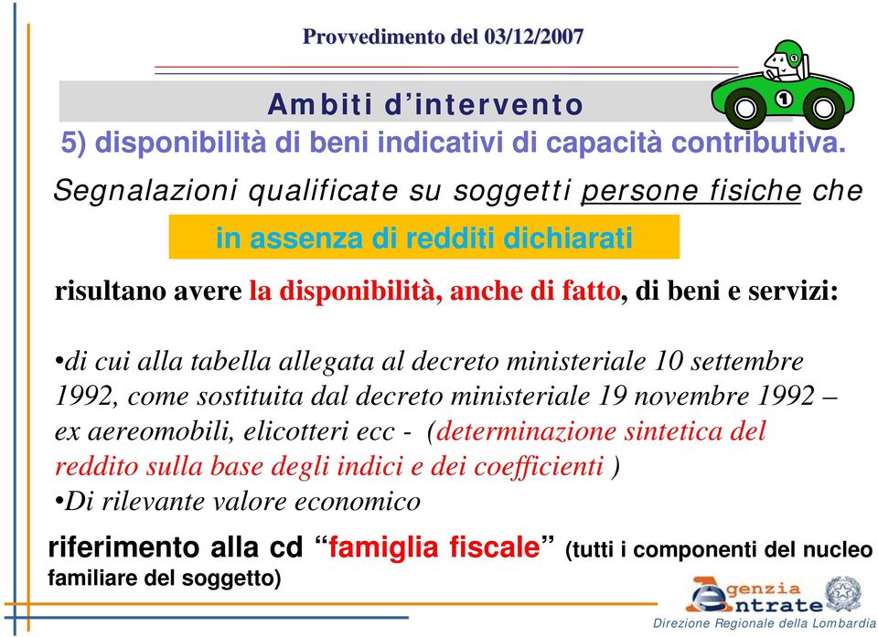 di cui alla tabella allegata al decreto ministeriale 10 settembre 1992, come sostituita dal decreto ministeriale 19 novembre 1992 ex aereomobili, elicotteri