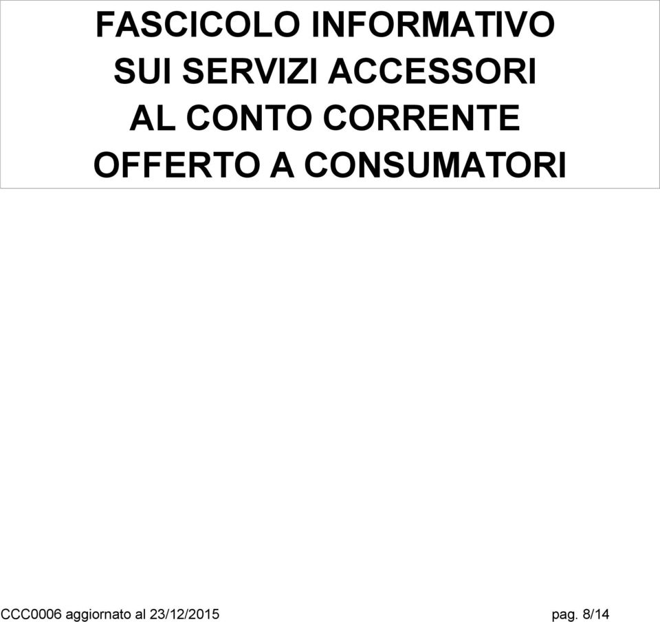 CORRENTE OFFERTO A CONSUMATORI