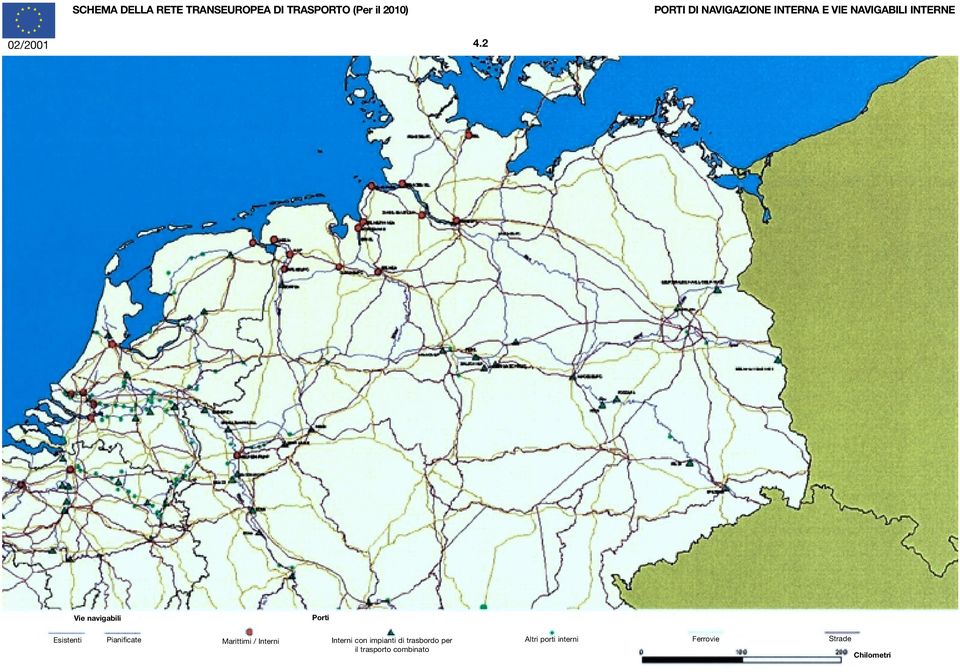 2 Vie navigabili Porti Esistenti Pianificate Marittimi / Interni Interni