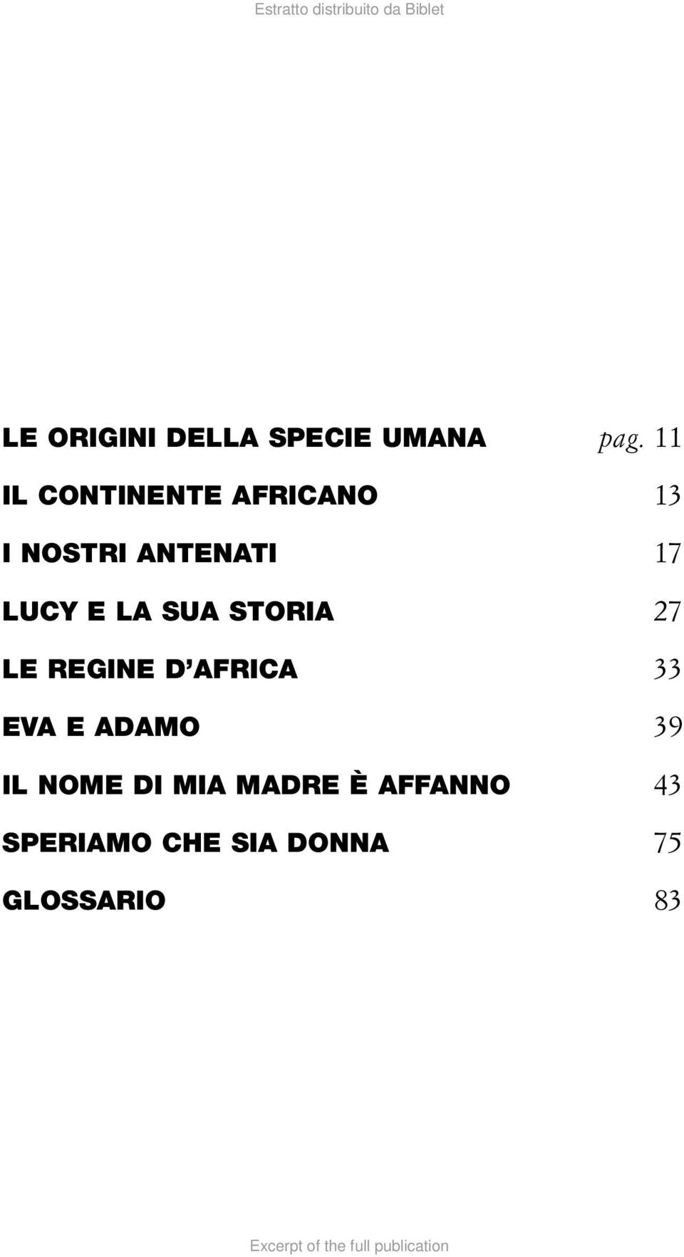 E LA SUA STORIA 27 LE REGINE D AFRICA 33 EVA E ADAMO