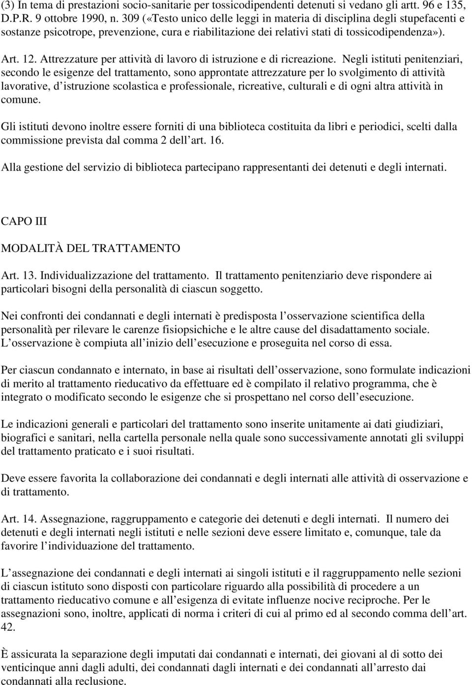 Attrezzature per attività di lavoro di istruzione e di ricreazione.