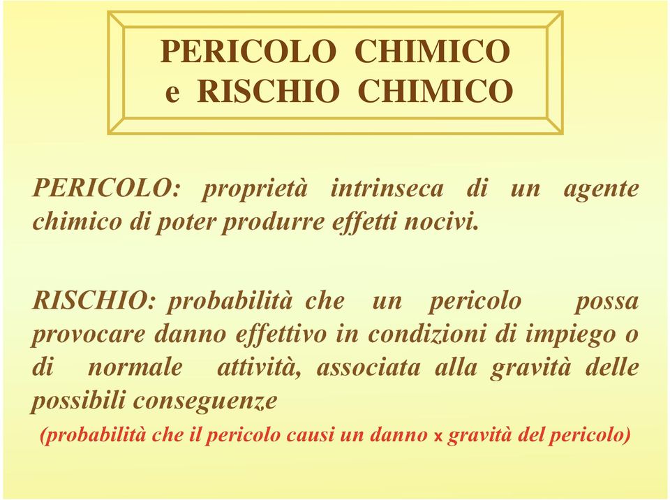 RISCHIO