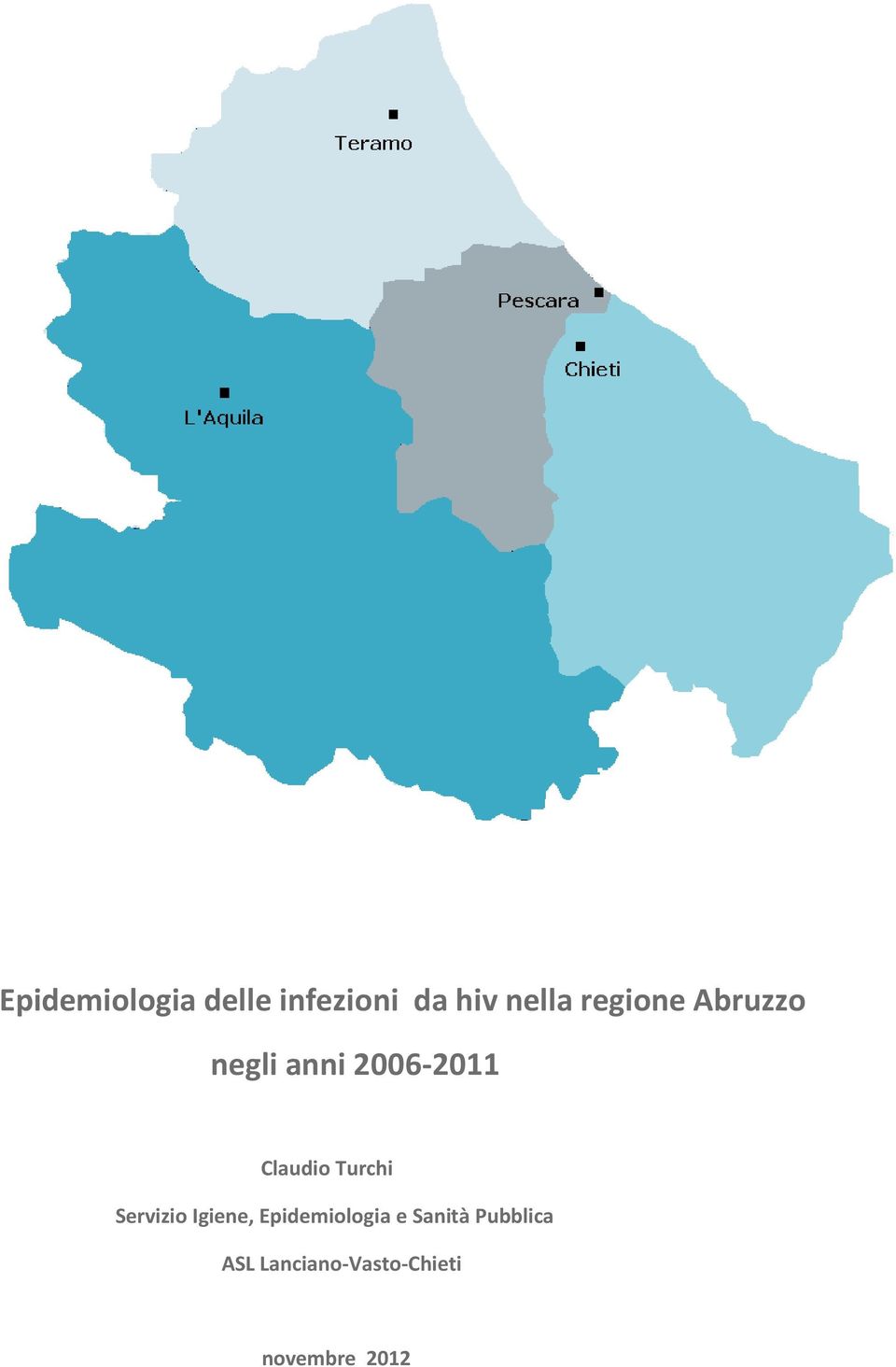 Turchi Servizio Igiene, Epidemiologia e