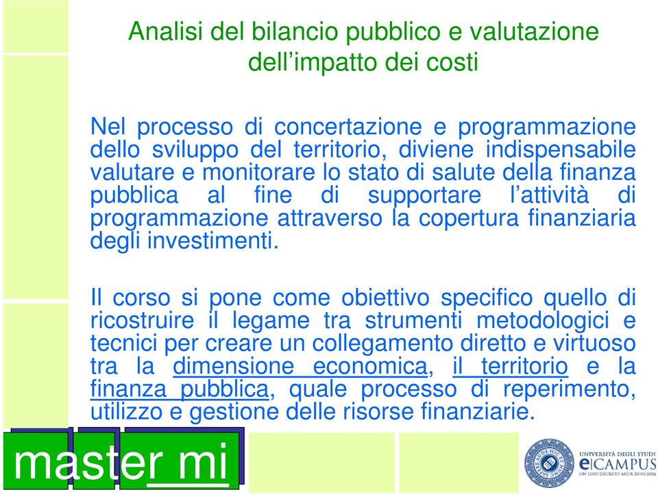 finanziaria degli investimenti.