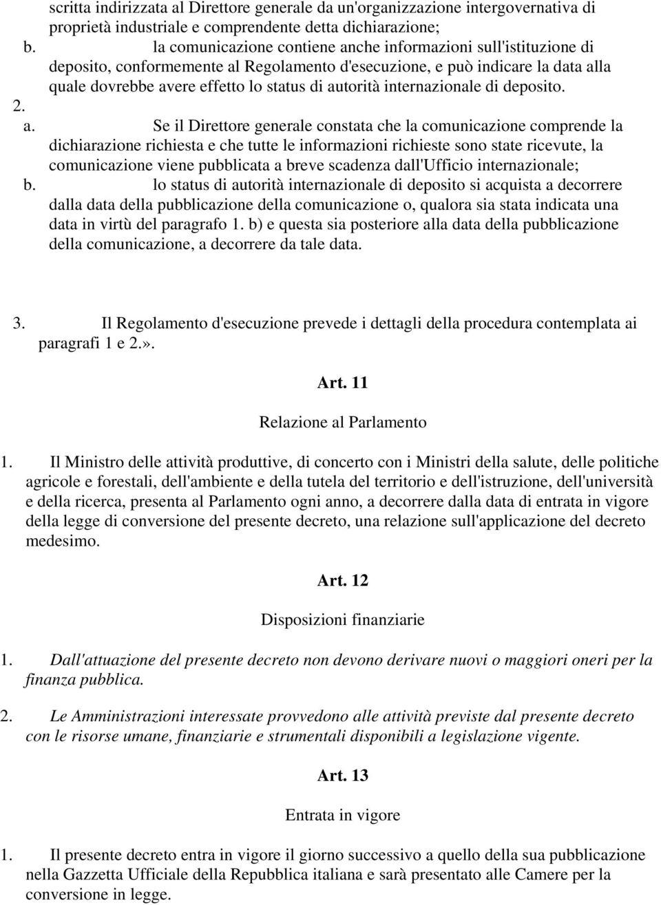 internazionale di deposito. 2. a.