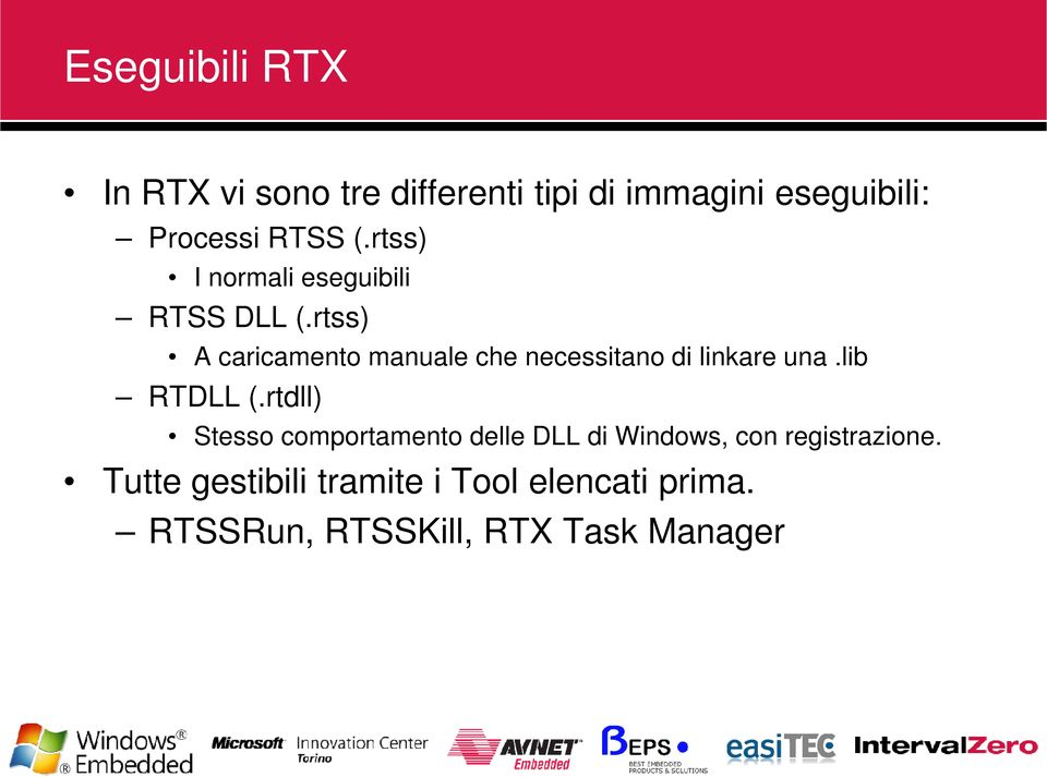 rtss) A caricamento manuale che necessitano di linkare una.lib RTDLL (.