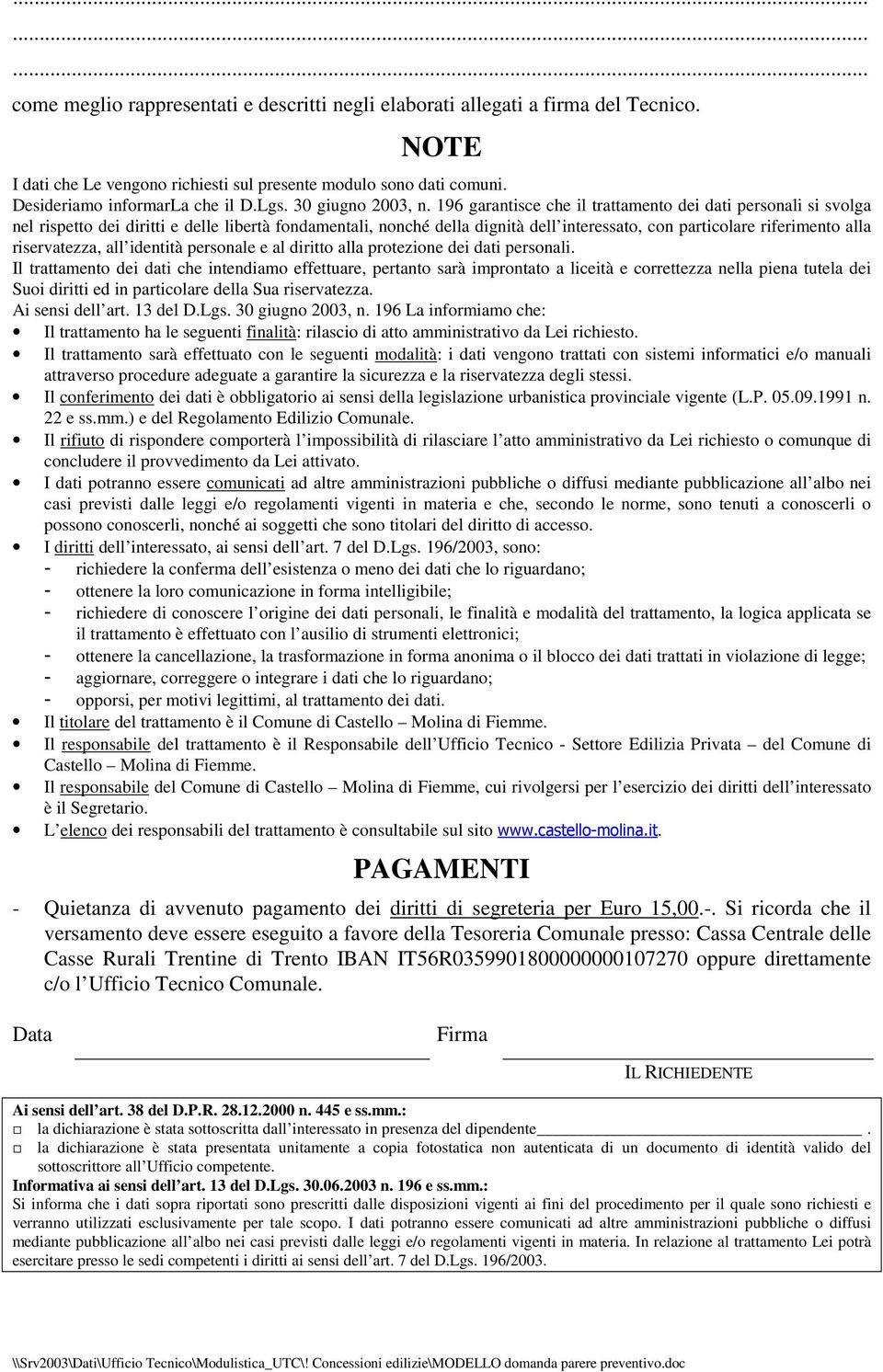 196 garantisce che il trattaento dei dati personali si svolga nel rispetto dei diritti e delle libertà fondaentali, nonché della dignità dell interessato, con particolare riferiento alla