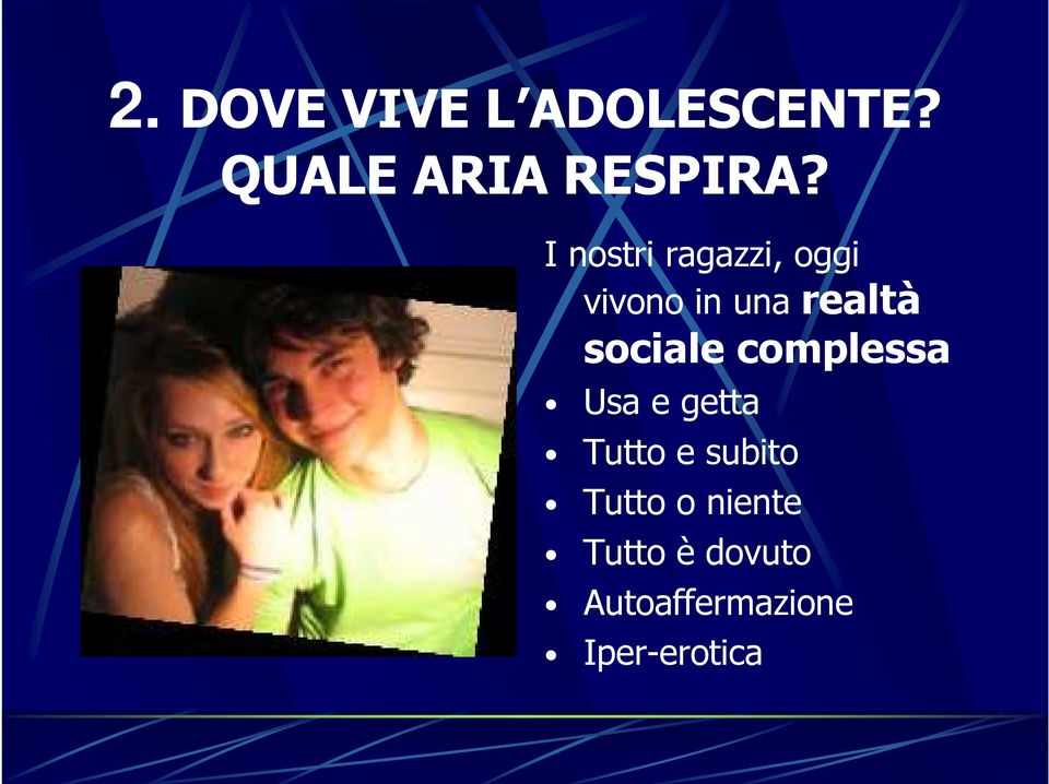 sociale complessa Usa e getta Tutto e subito