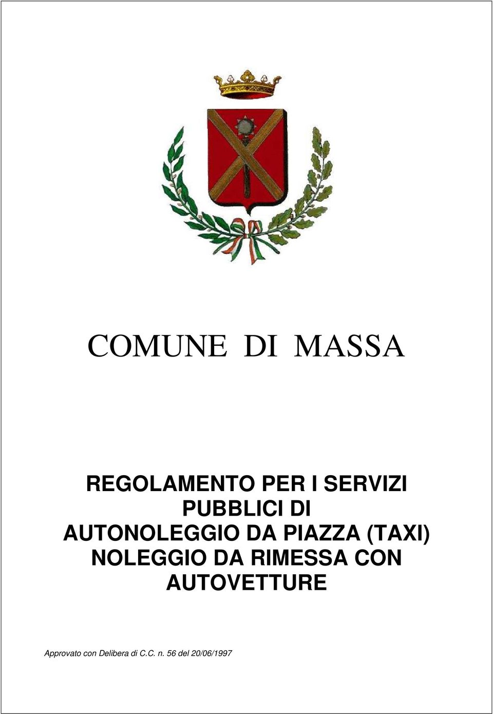 NOLEGGIO DA RIMESSA CON AUTOVETTURE