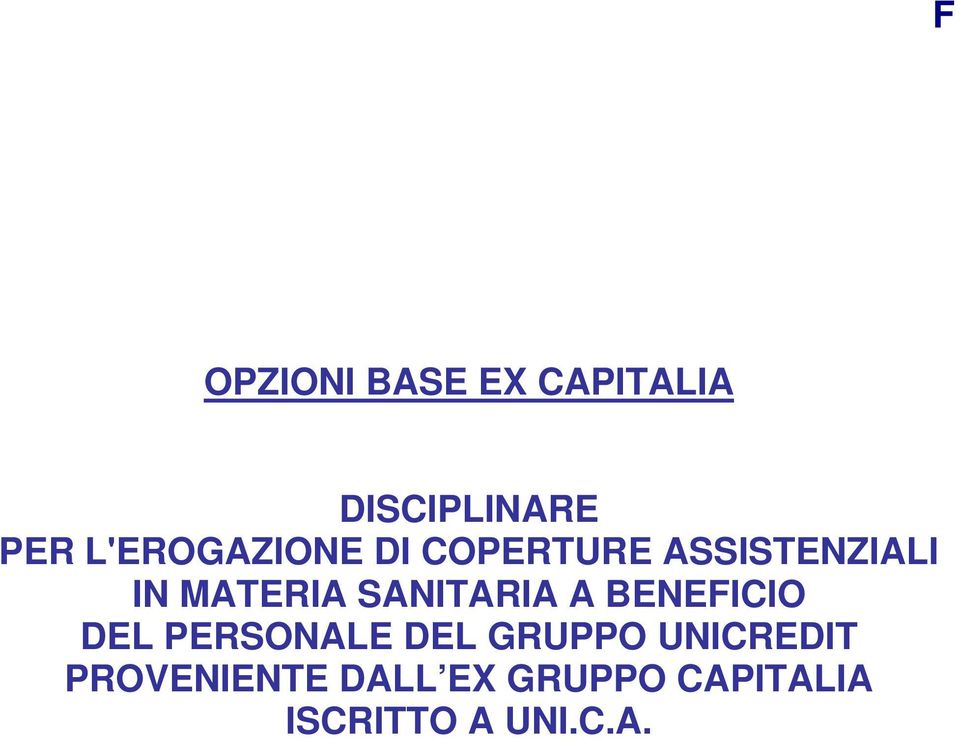 SANITARIA A BENEFICIO DEL PERSONALE DEL GRUPPO